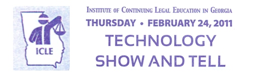 "Mac Attack" at the Georgie ICLE Technology Show and Tell February 24, 2011